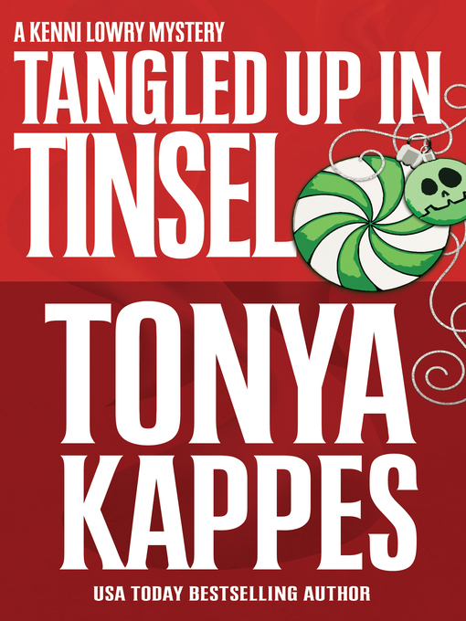 Title details for Tangled Up in Tinsel by Tonya Kappes - Available